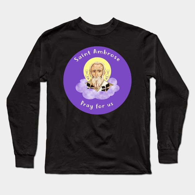 Saint Ambrose Long Sleeve T-Shirt by kaileekuropas